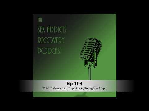 Ep 194 Trish E shares their Experience, Strength & Hope